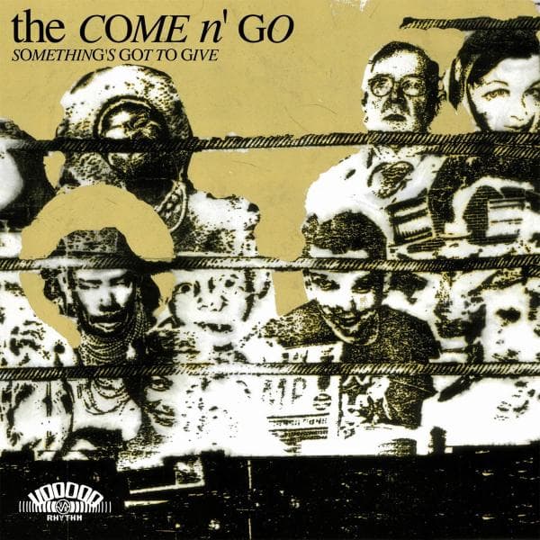 Come N'go - Something's Got To Give (LP)