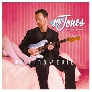 Jw -Blues Band- Jones - My Kind Of Evil