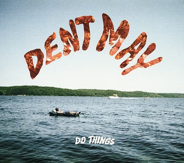 May, Dent - Do Things