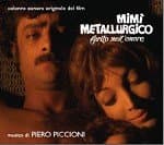 Piccioni, Piero - Mimi Metallurgico Ferito Nell'onore - Colonna Sonora Originale
