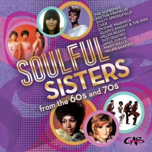 Various - Soulful Sisters From The 60's & 70's