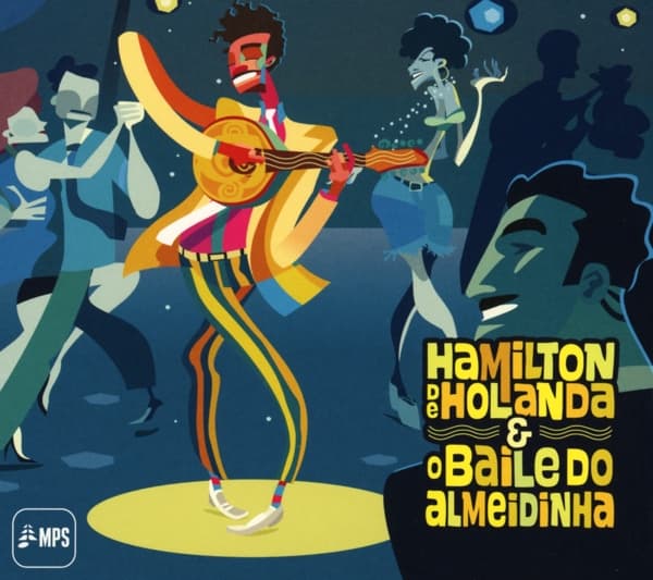 Hamilton De Holanda - O Baile Do Almeidinha (CD)