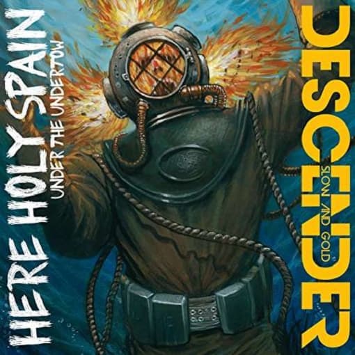 Here Holy Spain & Descender - Under The Undertow/ Slow And Gold (LP)
