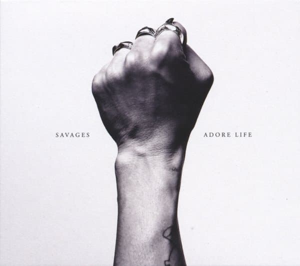 Savages - Adore Life (CD)