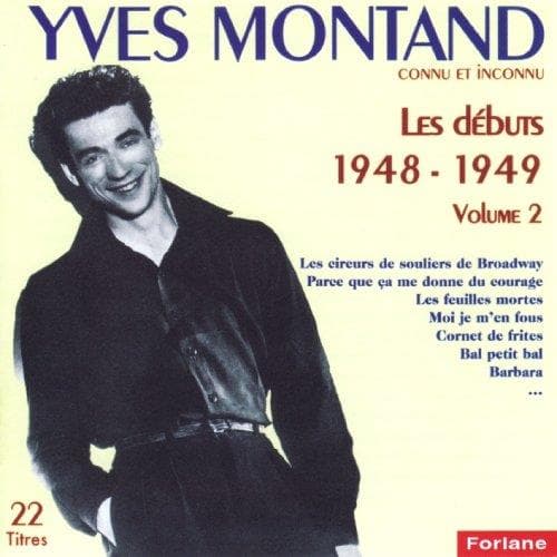 Yves Montand - D?buts Vol. 2 (1948-1949)