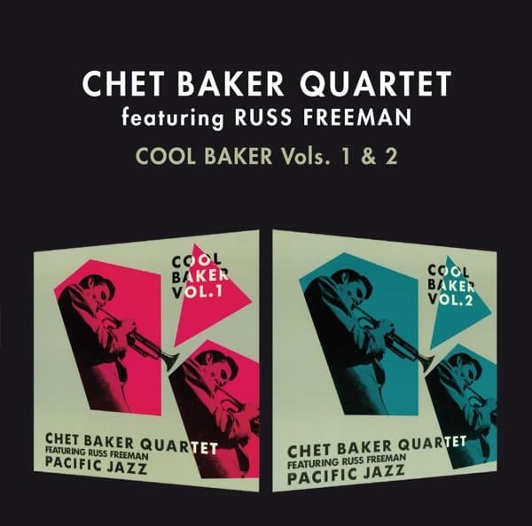 Chet Baker Quartet - Cool Baker Volumes 1 & 2 (CD)