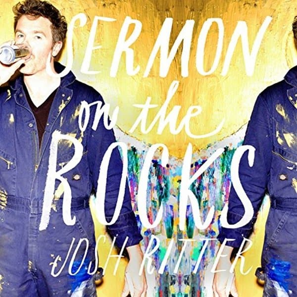 Josh Ritter - Sermon On The Rocks (2 CD)