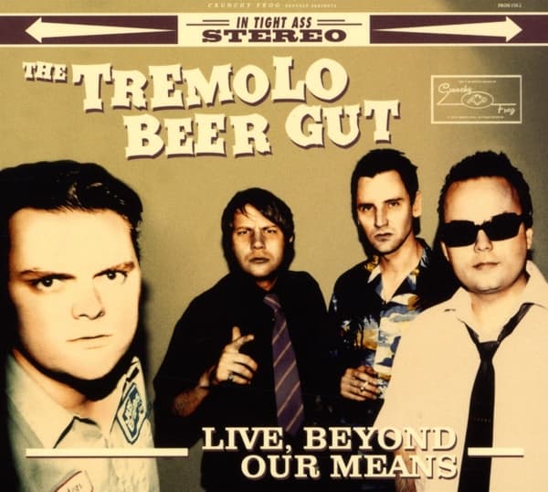 The Tremolo Beer Gut - Live, Beyond Our Means (CD)