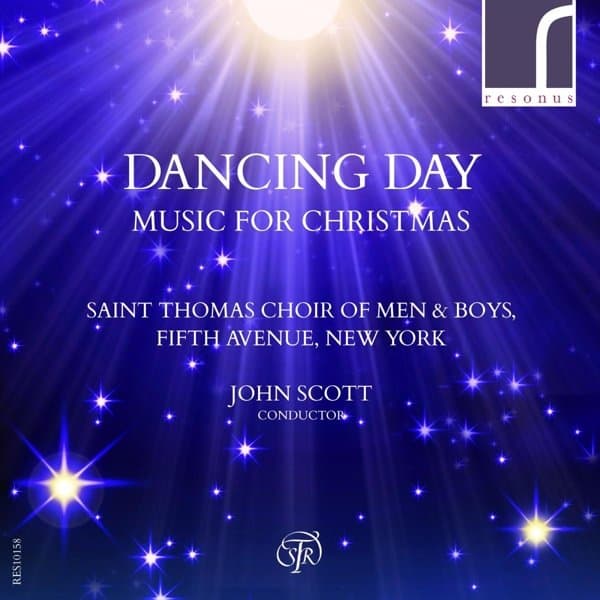 The Saint Thomas Choir Of Men & Boys, John Scott - Dancing Day (Music For Christmas) (CD)