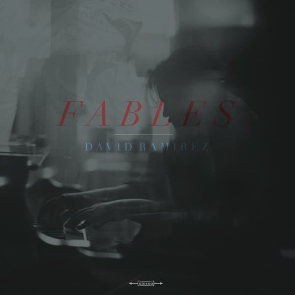 David Ramirez - Fables (LP)