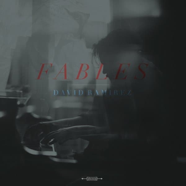 David Ramirez - Fables (LP)