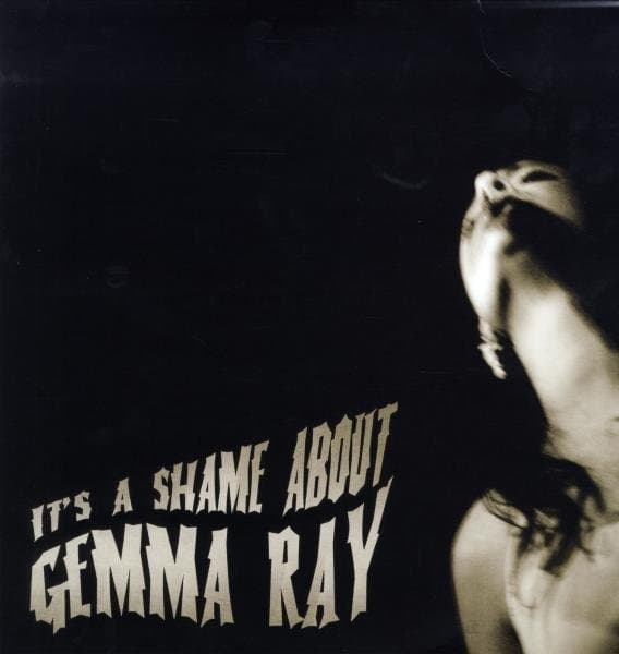 Gemma Ray - It's A Shame About Gemma Ray (LP)