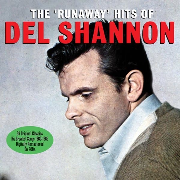 Del Shannon - The Runaway Hits Of (2 CD)