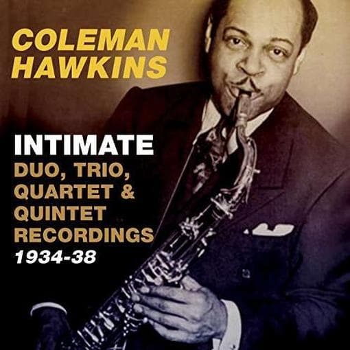 Coleman Hawkins - Intimate:Duo, Trio,.. (CD)