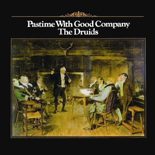The Druids - Pastime With Good Company (CD) (Remastered)
