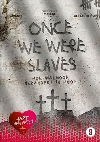 Hart Van Pasen - Once We Were Slaves
