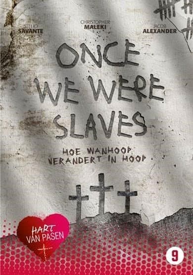 Hart Van Pasen - Once We Were Slaves