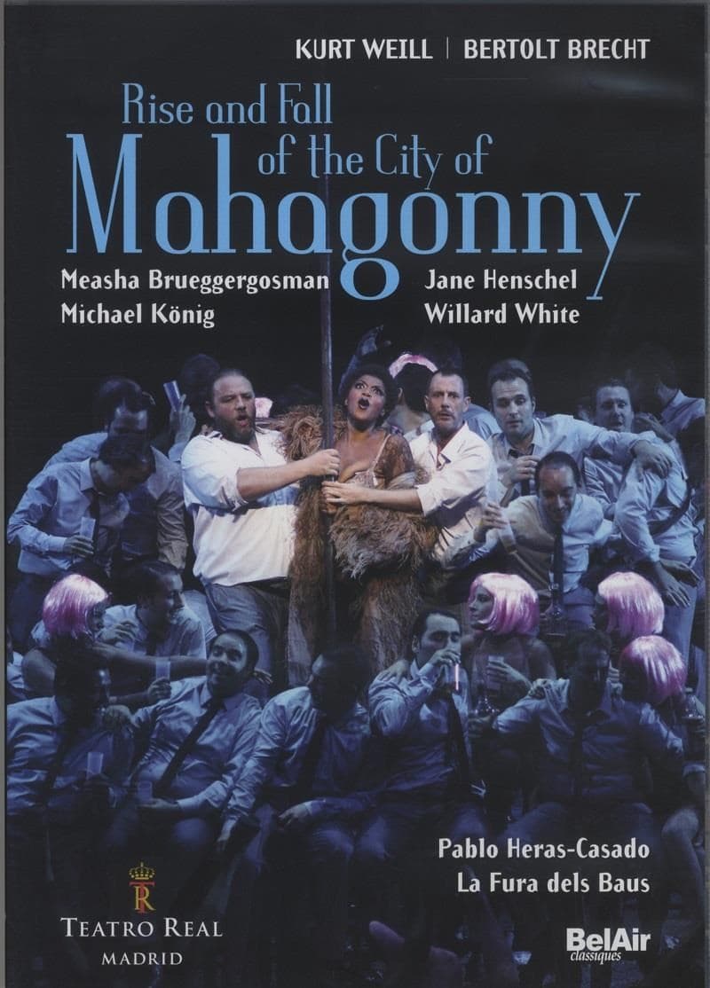 Choir And Orchestra Of Teatro Real - Weill: Rise And Fall Of The City Of Mahagonny (DVD)
