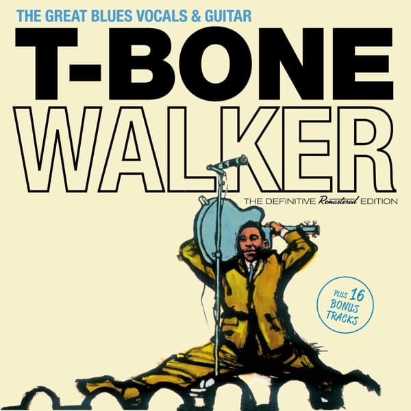T-Bone Walker - The Great Blues Vocals And Guitar - Plus 16 Bonus Tracks (CD) (Remastered)