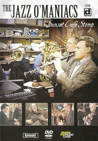 Jazz O'maniacs - Sunset Cafe Stomp (DVD)