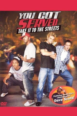 You Got Served: Take It To The Streets (Import)