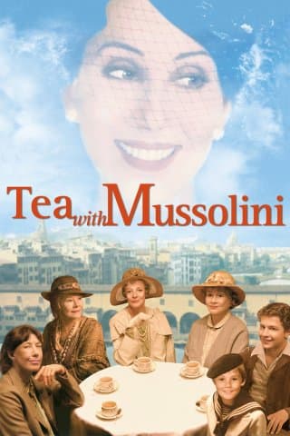 Tea With Mussolini (Import)