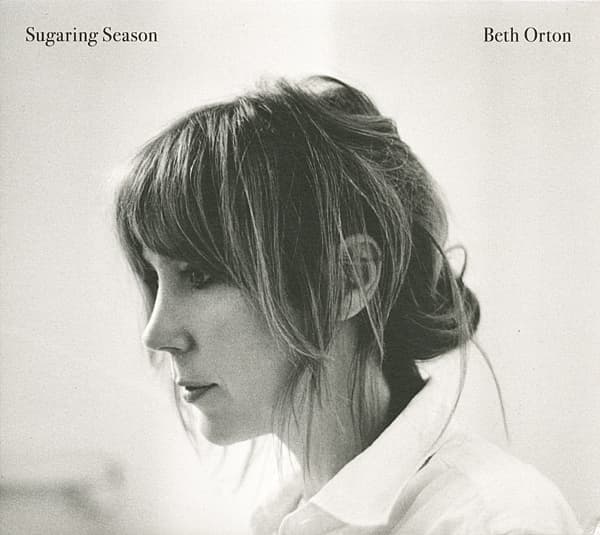 Beth Orton - Sugaring Season