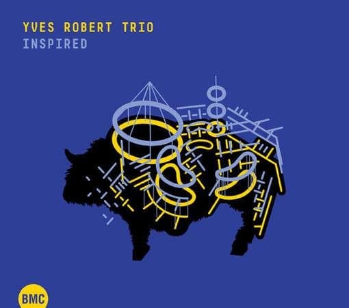 Yves Robert Trio - Inspired (CD)