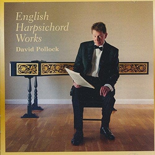 Various Composers / David Pollock - English Harpsichord Works - David Pollock