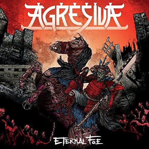 Agresiva - Eternal Foe (CD)