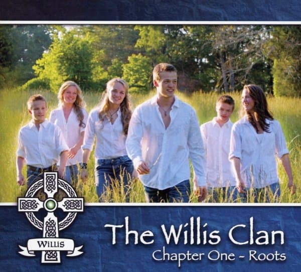 The Willis Clan - Chapter One - Roots (CD)
