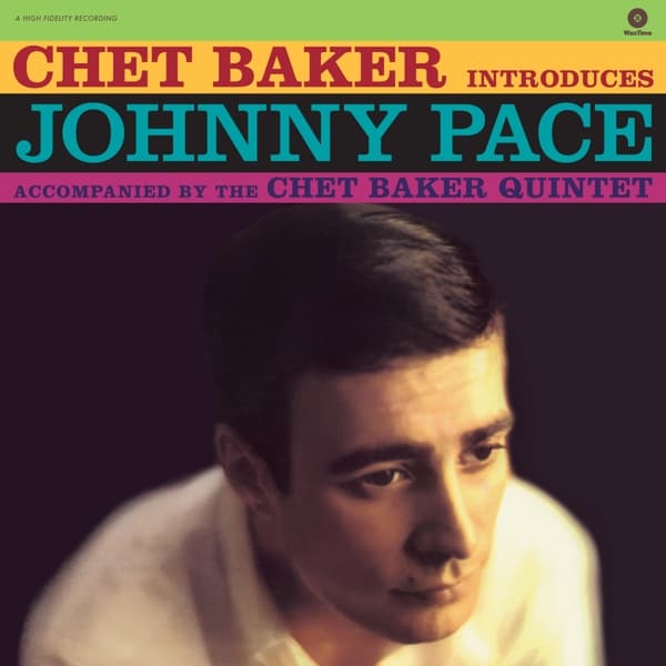 Chet Baker - Introduces Johnny Pace (LP) (Limited Edition) (Remastered) Collector's Edition