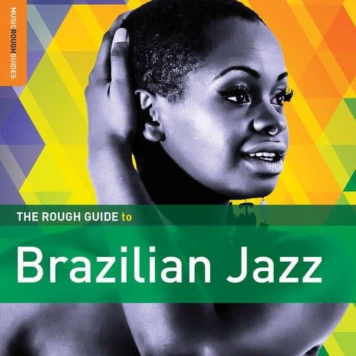 Various Artists - The Rough Guide To Brazilian Jazz (CD)