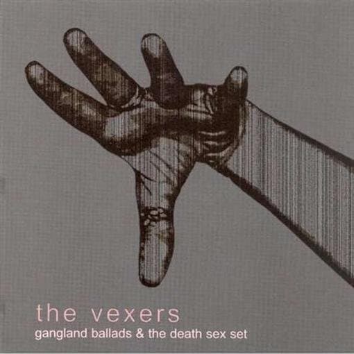 Vexers - Gangland Ballads