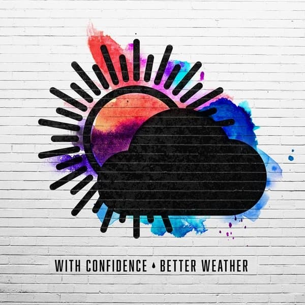 With Confidence - Better Weather (CD)
