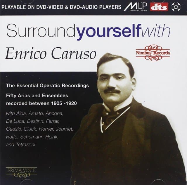Enrico Caruso - Surround Yourself With Enrico Caruso - The Essential Opera Recordings (DVD Audio)