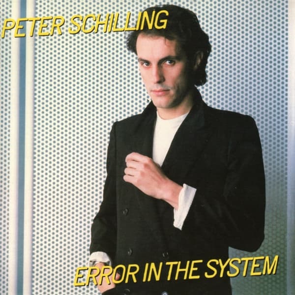 Peter Schilling - Error In The System (CD) (Expanded Edition)