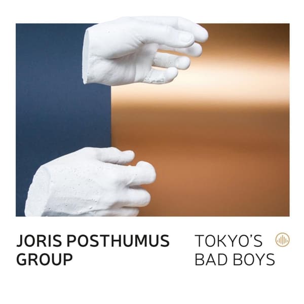 Joris Posthumus Group - Tokyo's Bad Boys (CD)