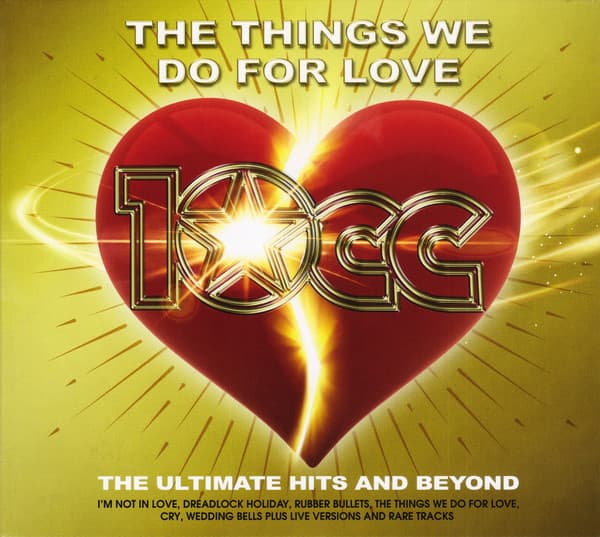 The Things We Do For Love: The Ultimate Hits And Beyond