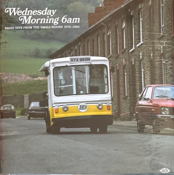 Wednesday Morning 6am - Radio Hits From The Small Hours 1970-1983