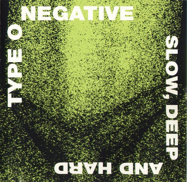 Slow, Deep And Hard