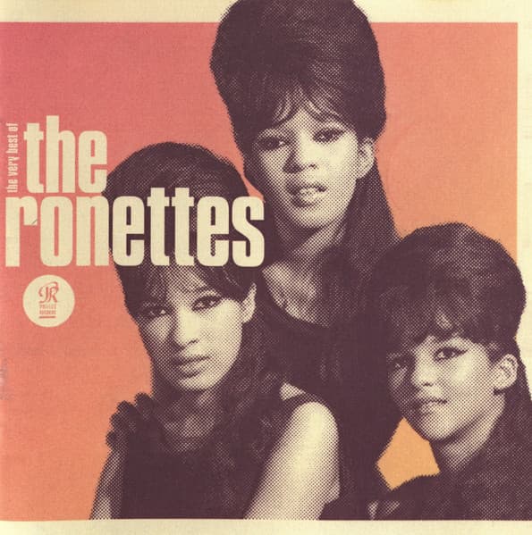 Be My Baby: The Very Best Of The Ronettes