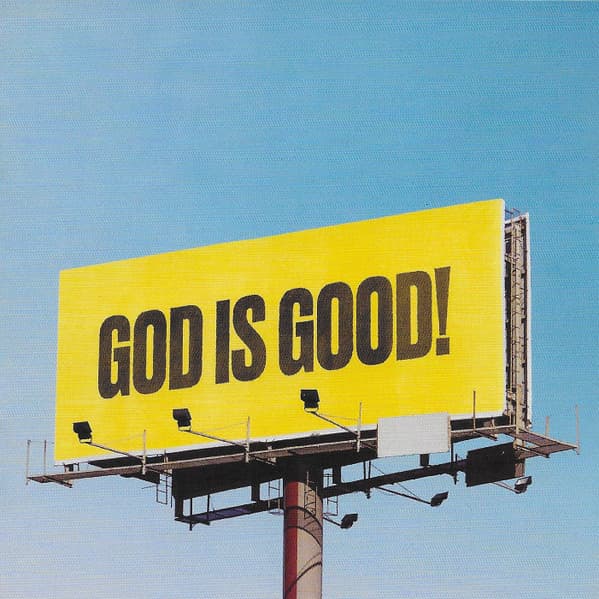 God Is Good!