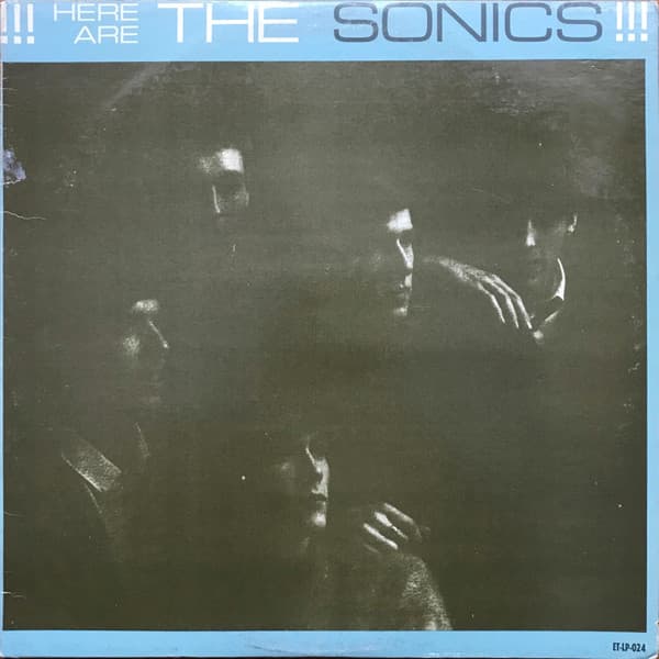 Here Are The Sonics!!!