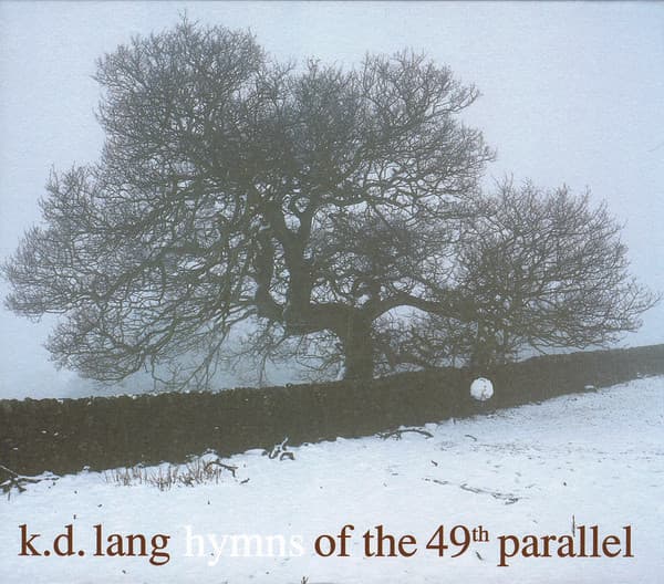 Hymns Of The 49th Parallel