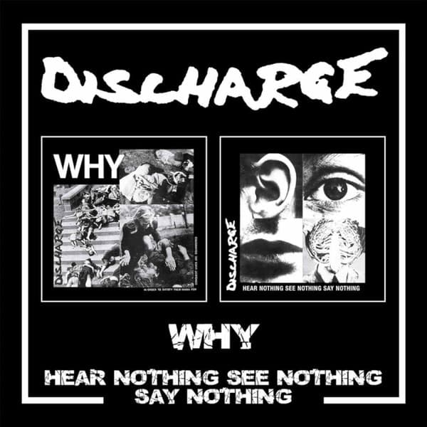 Why / Hear Nothing See Nothing Say Nothing