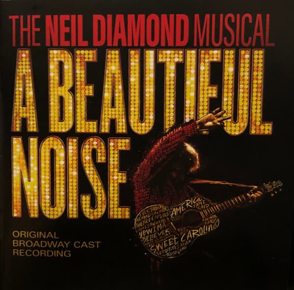 The Neil Diamond Musical: A Beautiful Noise (Original Broadway Cast Recording)