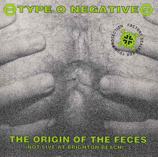 The Origin Of The Feces (Not Live At Brighton Beach)