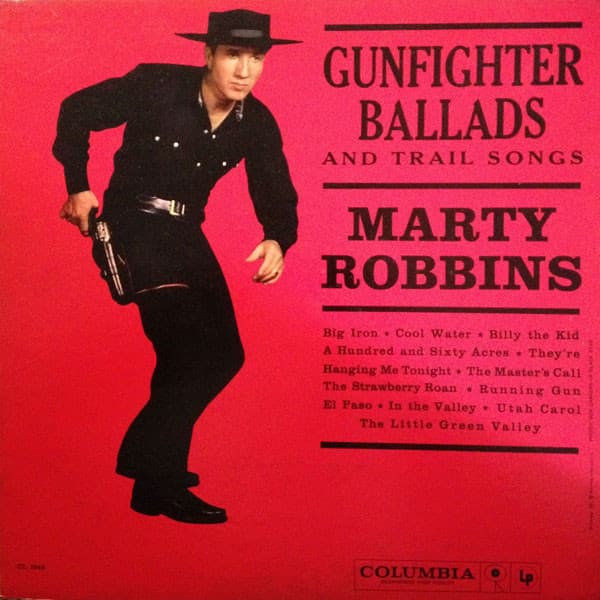 Gunfighter Ballads And Trail Songs