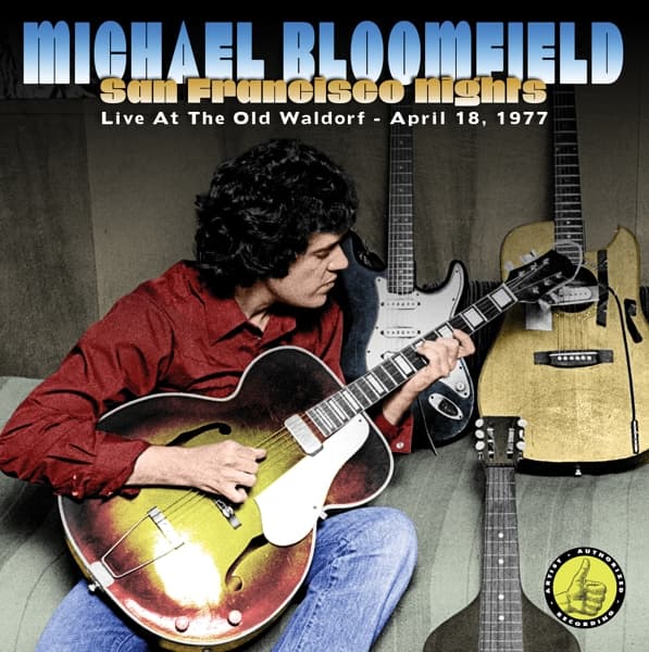 Michael Bloomfield - San Francisco Nights (CD)